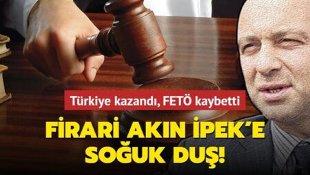 FETÖ firarisi İpek, Türkiye aleyhine uluslararası mahkemede açtığı tazminat davasını kaybetti